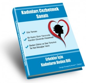 kadinlari cezbetme sanati kitap buyuk 300x291 Kişisel Gelişimin ve Etkili İletişimin Temeli Beden Dili